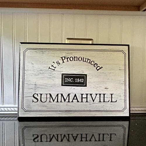 It's Pronounced Summahvill wood sign, Comfort and Joy Home Decor, Westerville, OH